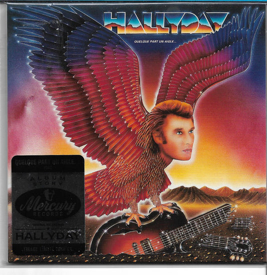 Johnny Hallyday - Quelque Part Un Aigle...
