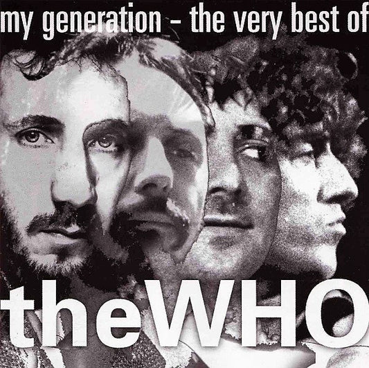 The Who – My Generation - The Very Best Of The Who