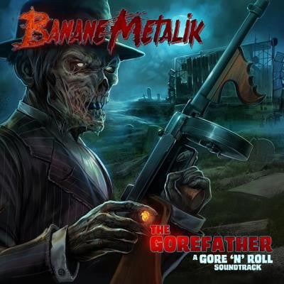 Banane Metalik - The Gorefather (A Gore 'N' Roll Soundtrack)