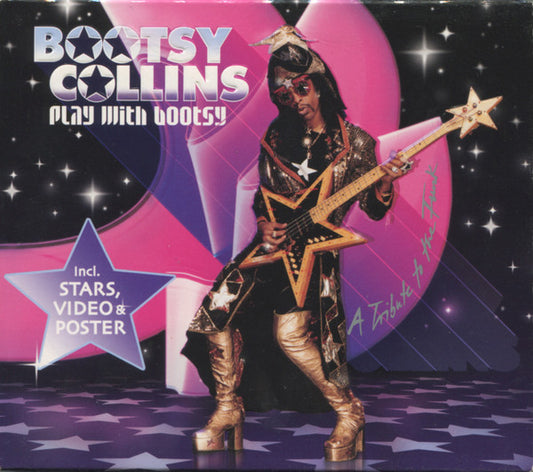 Bootsy Collins – Play With Bootsy - A Tribute To The Funk