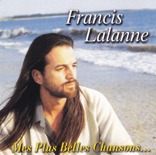 Francis Lalanne - Mes Plus Belles Variété françaises...