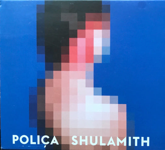 Poliça - Shulamith