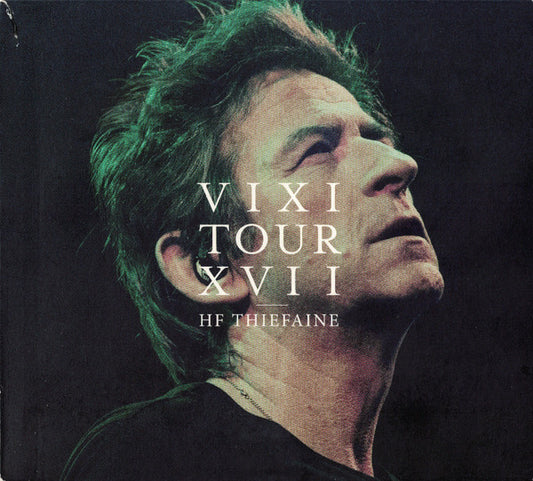 HF Thiéfaine – Vixi Tour XVII