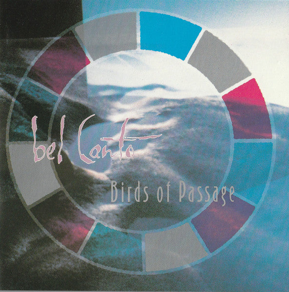 Bel Canto – Birds Of Passage