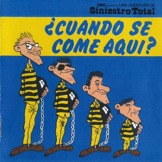 Siniestro Total – ¿Cuando Se Come Aqui?