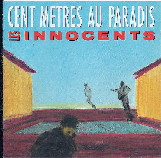 Les Innocents - Cent Mètres Au Paradis