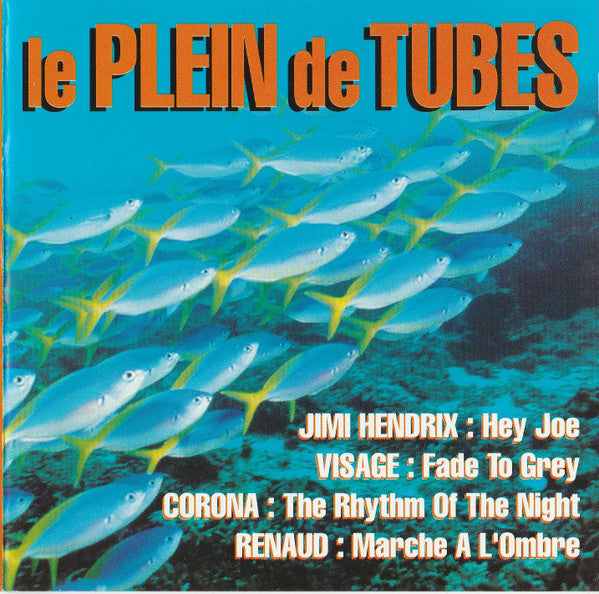 Le Plein De Tubes