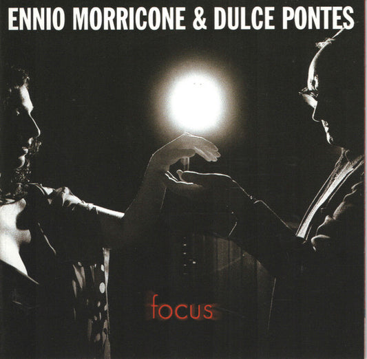 Ennio Morricone & Dulce Pontes – Focus