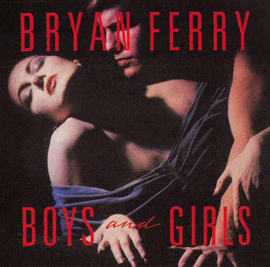 Bryan Ferry – Boys And Girls