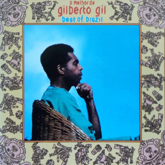 Gilberto Gil – O Melhor De Gilberto Gil