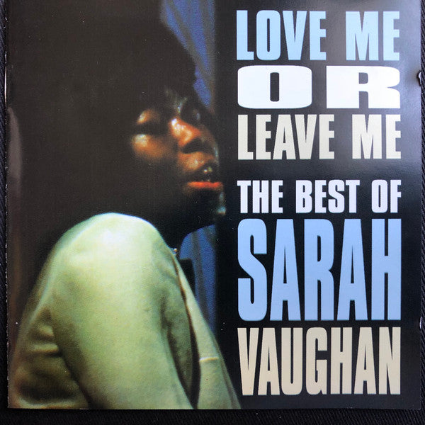 Sarah Vaughan – Love Me Or Leave Me: The Best Of Sarah Vaughan