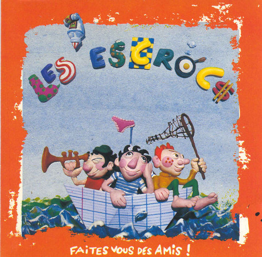 Les Escrocs – Faites Vous Des Amis!