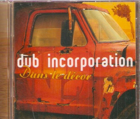 Dub Incorporation – Dans Le Décor