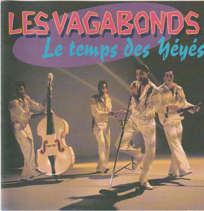 Les Vagabonds – Le Temps Des Yéyés