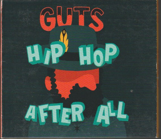 Guts – Hip Hop After All