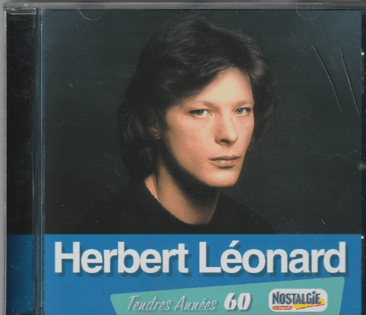 Herbert Léonard – Tendres Années 60