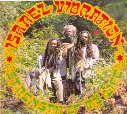 Israel Vibration – Strength Of My Life