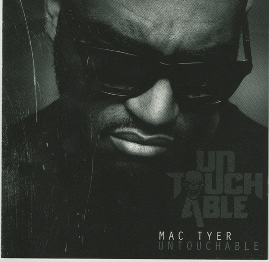 Mac Tyer Untouchable