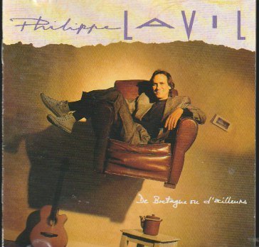 Philippe Lavil – De Bretagne Ou D'Ailleurs
