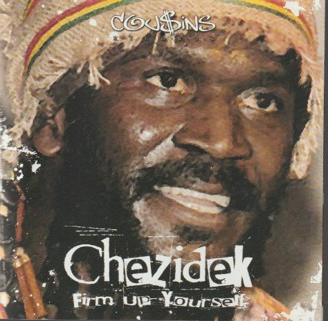 Chezidek – Firm Up Yourself