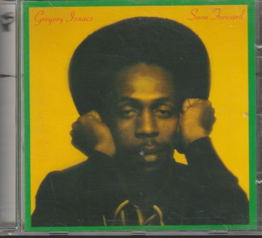 Gregory Isaacs – Soon Forward