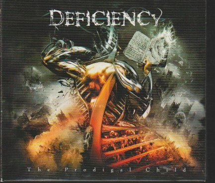 Deficiency – The Prodigal Child