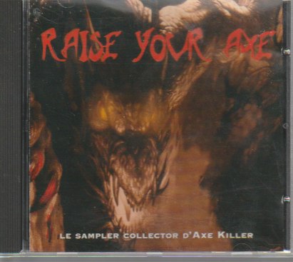 Raise Your Axe Le Sampler Collector D'Axe Killer