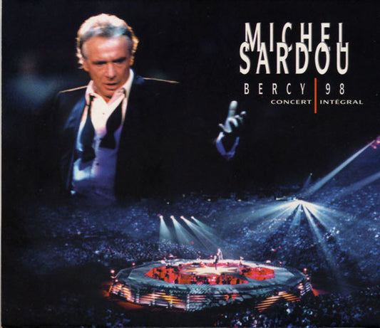 Michel Sardou – Bercy 98 - Concert Intégral