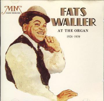 Fats Waller - At The Organ (1926-1939) / Blues And Spirituals
