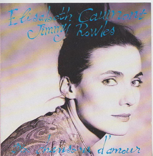 Elisabeth Caumont, Jimmy Rowles – Dix Variété françaises D'amour