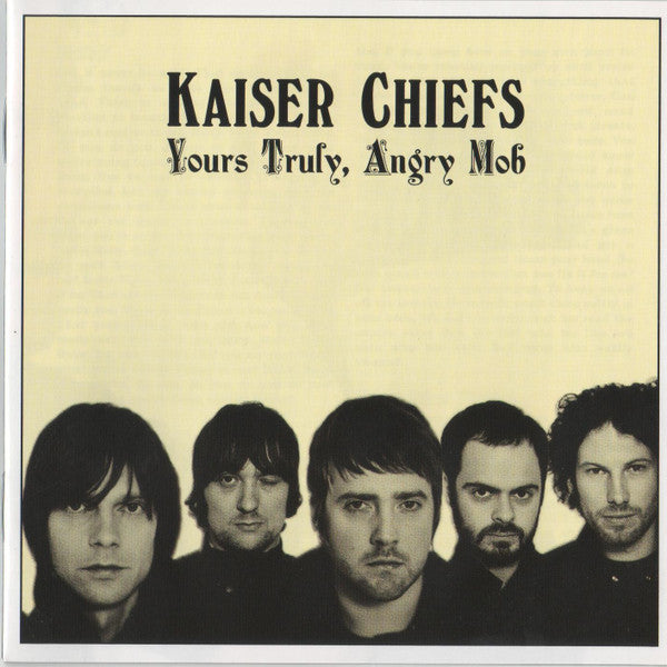 Kaiser Chiefs – Yours Truly, Angry Mob