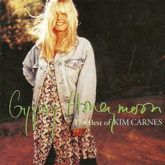 Kim Carnes - Gypsy Honeymoon (The Best Of Kim Carnes)
