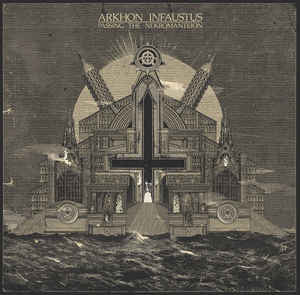 Arkhon Infaustus – Passing The Nekromanteion