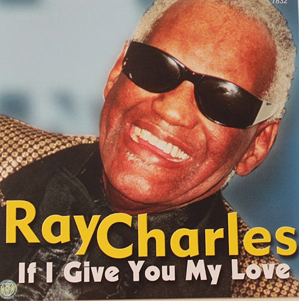 Ray Charles – If I Give You My Love