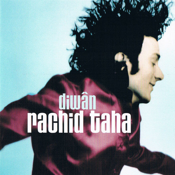 Rachid Taha – Diwân
