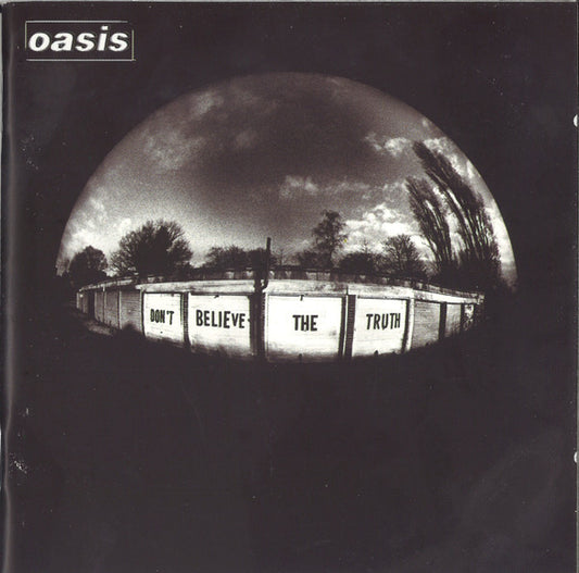 Oasis  – Don't Believe The Truth