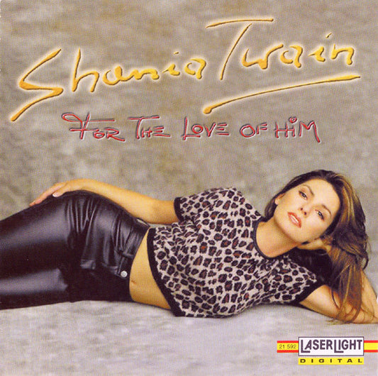 Shania Twain – For The Love Of Him