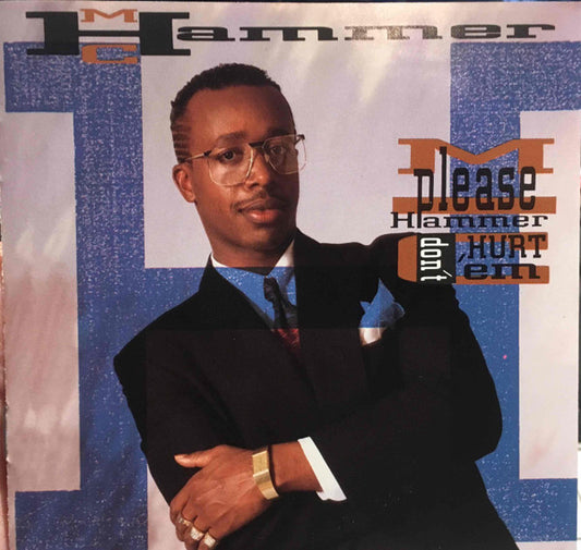 M.C. Hammer – Please Hammer Don't Hurt 'Em