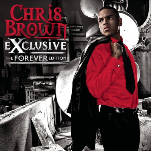 Chris Brown  – Exclusive (The Forever Edition)