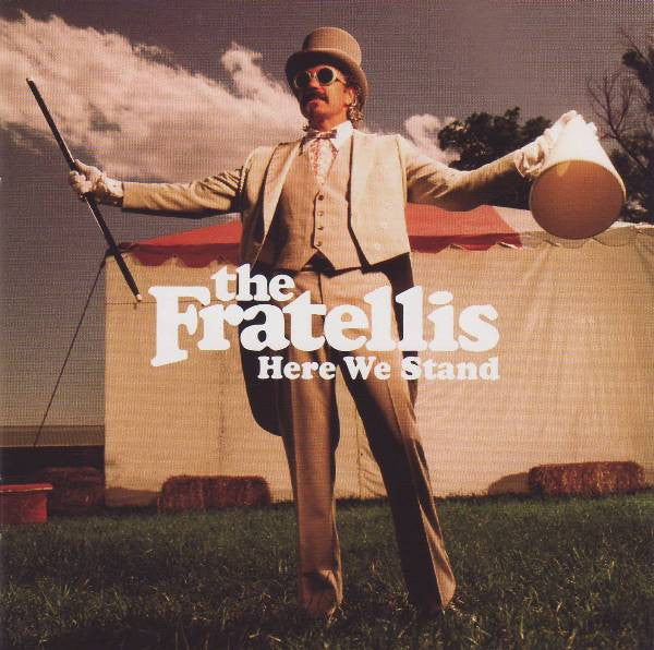 The Fratellis – Here We Stand