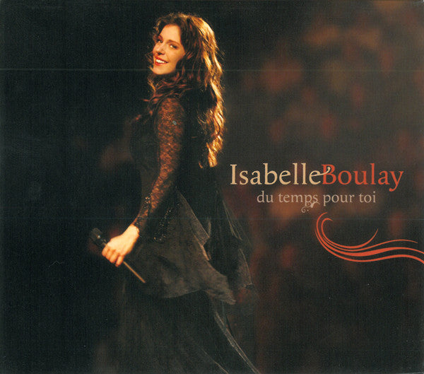 Isabelle Boulay – Du Temps Pour Toi