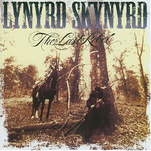 Lynyrd Skynyrd – The Last Rebel
