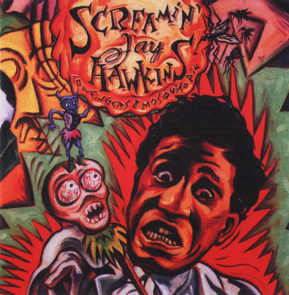 Screamin' Jay Hawkins – Cow Fingers & Mosquito Pie