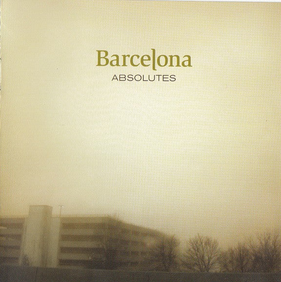 Barcelona  – Absolutes
