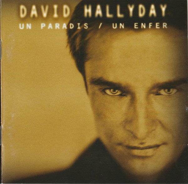 David Hallyday – Un Paradis / Un Enfer