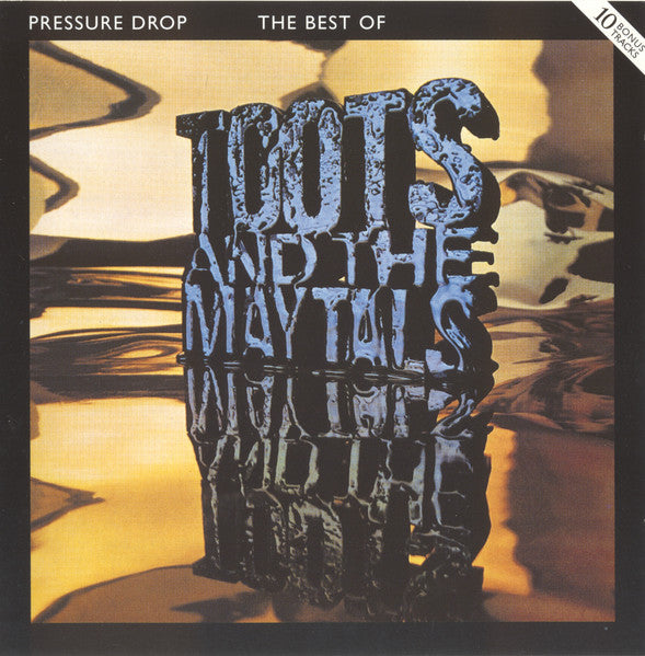 Toots & The Maytals – Pressure Drop The Best Of Toots And The Maytals
