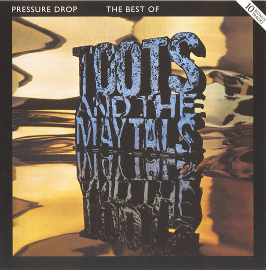 Toots & The Maytals – Pressure Drop The Best Of Toots And The Maytals