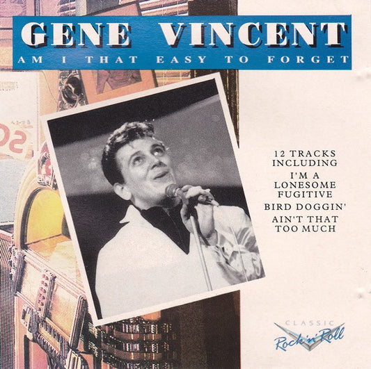Gene Vincent – Am I That Easy To Forget