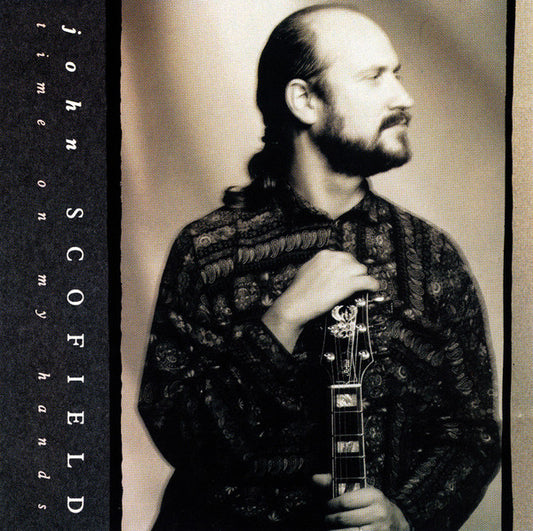 John Scofield – Time On My Hands