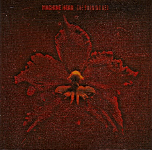 Machine Head  – The Burning Red